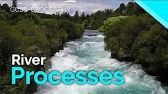 River Processes - Erosion, Transportation & Deposition | AQA GCSE 9-1 Geography