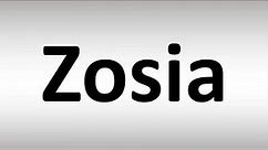 How to Pronounce Zosia? | Easy Pronunciation Guide