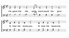 O How He Loves You and Me - A Cappella Hymn