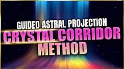 Guided Astral Projection: Experience An Out Of Body Experience Tonight