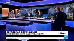 Spiraling escalation: Nations line up behind Saudi Arabia and Iran (part 2) - video Dailymotion