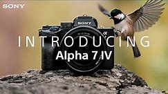 Introducing the Sony Alpha 7IV
