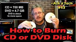 How to Burn a CD or DVD Disk in Windows - Ask a Tech #43