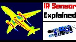 Infrared Sensor - How does IR Sensor work? IR Sensor Explained - Infrared Detector