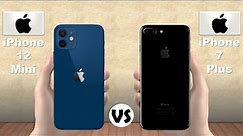 iPhone 12 Mini vs iPhone 7 Plus