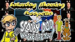 Scooby Doo, Where are You! - Saturday Morning Acapella
