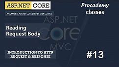 #13 Reading Request Body | HTTP Request & Response | ASP.NET Core MVC Course