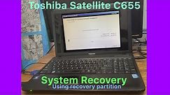 Toshiba Satellite C655 System Recovery using recovery partition!