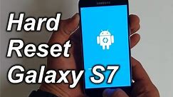 How To Reset Samsung Galaxy S7 - Hard Reset and Soft Reset