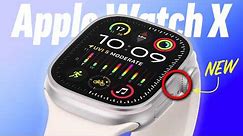 Apple Watch X - They're Changing EVERYTHING!