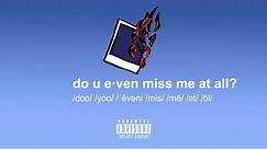 Gianni & Kyle - Do U Even Miss Me at All [Official Audio]