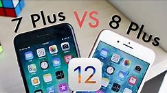 iPHONE 8 PLUS Vs iPHONE 7 PLUS On iOS 12! (Comparison) (Review)