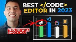Most Popular Code Editors (IDE) of 2023🔥4th Place IDE will Shock You 🤯