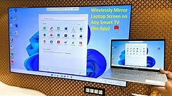 CONNECT LAPTOP TO SMART TV WITHOUT APP! (No App)