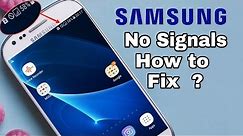How to Fix Samsung No Signals Issue