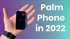 Most Compact Phone? - Palm Phone - Worth it in 2022? (Real World Review)