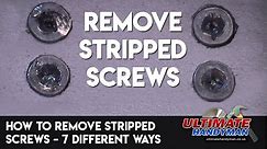 How to remove stripped screws – 7 different ways