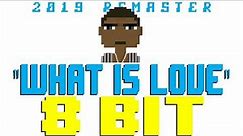 What Is Love (2019 Remaster) [8 Bit Tribute to Haddaway] - 8 Bit Universe