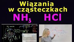 Wiązania kowalencyjne spolaryzowane w HCl , NH3. poziom podstawowy #84