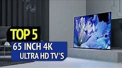 TOP 5: Best 65 Inch 4k Ultra HD TV's
