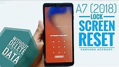 A7 2018 Screen Lock Unlock Without Delete Personal Data | By SAMSUNG Account
