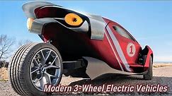 Modern 3-Wheel Electric Vehicles | 7 of the best 3-wheelers in the world