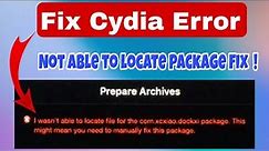 How to Fix Cydia Error I wasn't able to locate package || Cydia Not Working || Technical Tick