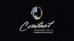 Daft Punk - Contact (Aerodynamic mix by Armann Fox)