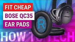 How To Replace Bose QuietComfort 35 Cheap Ear Pads Cushions | Cheap Amazon Install Guide & Review