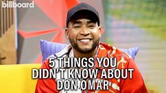 Here Are Five Things You Didn't Know About Don Omar | Billboard News