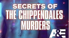 Secrets of the Chippendales Murders: Season 1 Episode 2 Strip the Layers