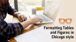 Formatting Tables and Figures in Chicago style,,