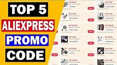 Top 5 Best AliExpress Promo Code Review in 2023