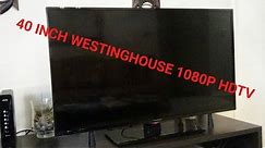 40 inch Westinghouse 1080p LED HDTV Review