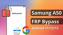 Samsung A50 FRP Bypass 2023 with/without PC [Android 11/12/13]