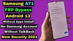 New 2023 ! Samsung A71 FRP Bypass Android 13 | Samsung A71 Bypass Google Account Lock | Without Apps