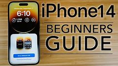 iPhone 14 - Complete Beginners Guide