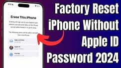 How To Factory Reset iPhone Without Apple ID Password | Erase iPhone Without Apple ID iOS 17