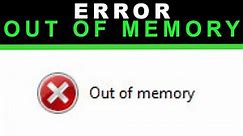 Out of memory error | Windows 10