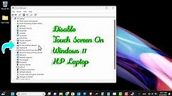 How To Disable Touch Screen On Windows 11 HP Laptop