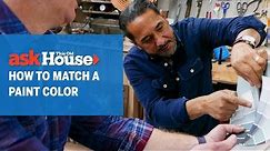 How to Match a Paint Color | Ask This Old House
