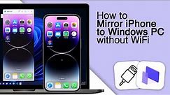 How to Mirror iPhone to Windows PC without WiFi [via USB]