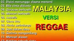 kumpulan lagu Malaysia versi reggae 2019