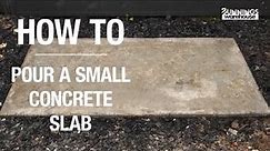 How to Pour a Small Concrete Slab - Bunnings Warehouse
