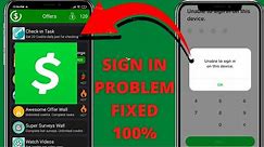 How to Fix Cash App Unable to Sign in On this Device|How to Login Cash App On Android phone|2022
