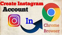 How To Create New Instagram 📷 Account In Chrome Browser | Instagram New Account Opening In Browser