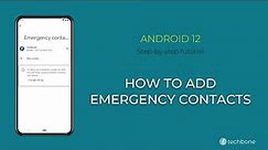 How to Add Emergency contacts [Android 12]
