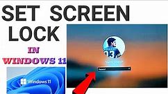 How to Set Screen Lock in Windows 11 | Laptop Main Screen Password Kaise Lagaen | Screen Lock Win 11