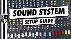 How To Set Up A Sound System | 7-Step Walkthrough In 5 Minutes or Less!