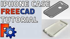 FreeCad Tutorial #2 | How to model an iPhone 6S Skin Case for 3D Printing in FreeCAD